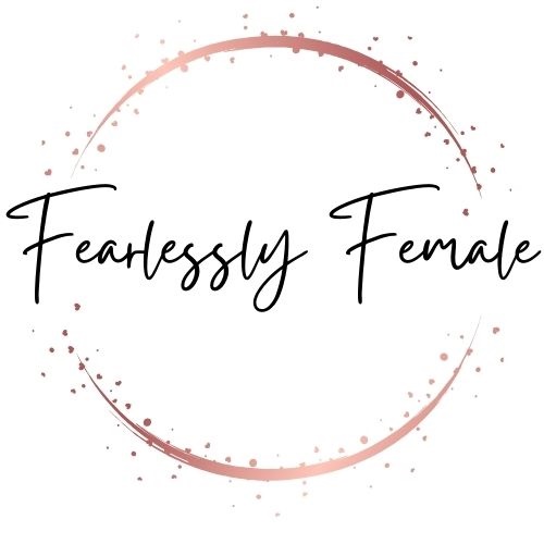 Fearlessly Female